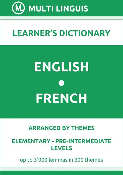 English-French (Theme-Arranged Learners Dictionary, Levels A1-A2) - Please scroll the page down!